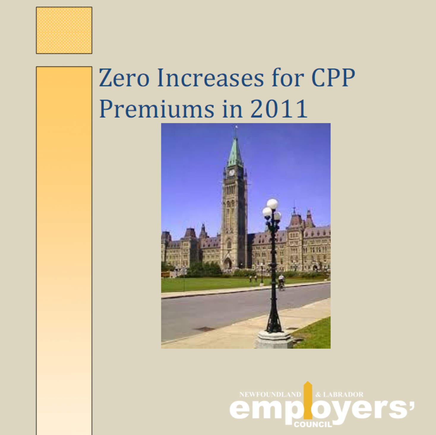 Zero Increases for CPP Premiums in 2011